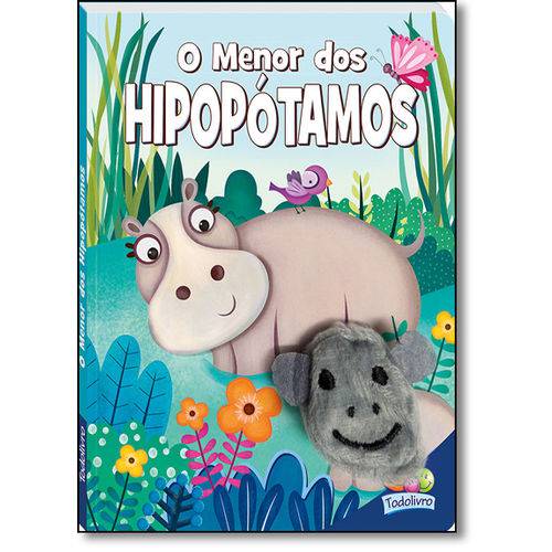 Tamanhos, Medidas e Dimensões do produto Menor dos Hipopótamos, o - Coleção Dedinhos Agitados