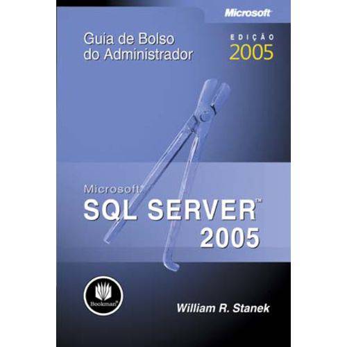 Tamanhos, Medidas e Dimensões do produto Microsoft Sql Server 2005 - Guia de Bolso do Administrador