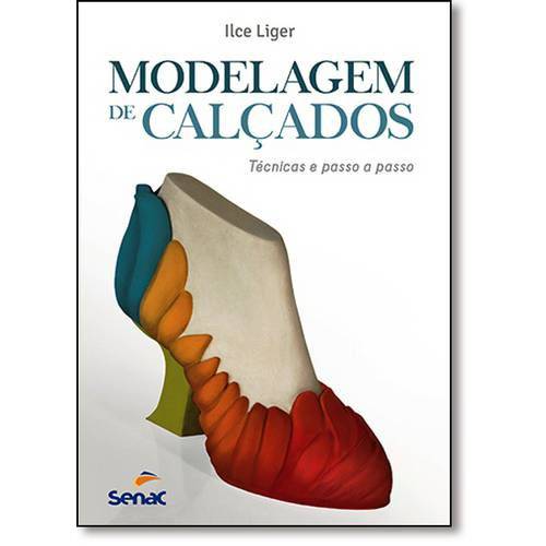 Tamanhos, Medidas e Dimensões do produto Modelagem de Calçados: Técnicas e Passo a Passo