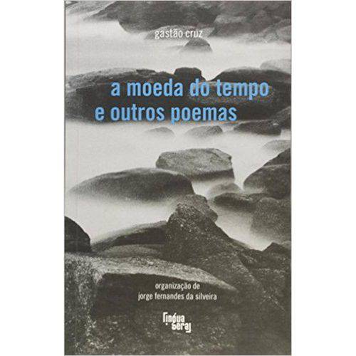 Tamanhos, Medidas e Dimensões do produto Moeda do Tempo e Outros Poemas, a - Lingua Geral