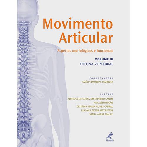 Tamanhos, Medidas e Dimensões do produto Movimento Articular: Aspectos Morfológicos e Funcionais: Coluna Vertebral - Volume III