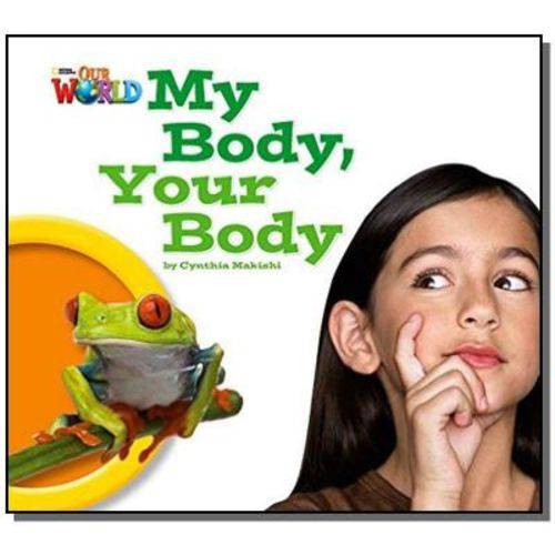 Tamanhos, Medidas e Dimensões do produto My Body, Your Body - Level 1 - Big Book - British