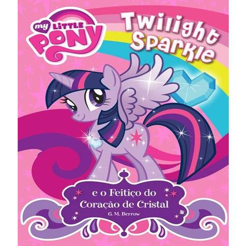 Tamanhos, Medidas e Dimensões do produto My Little Pony - Twilight Sparkle e o Feitico do Coracao de Cristal