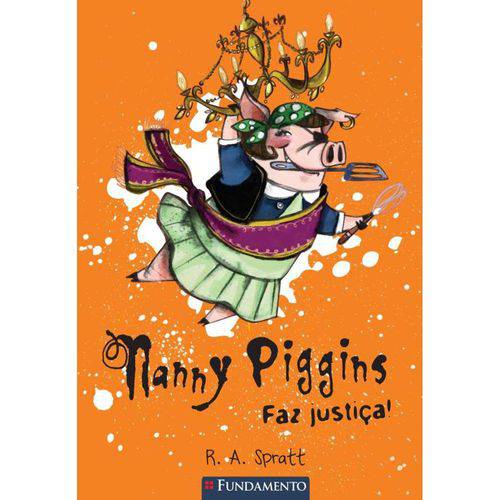 Tamanhos, Medidas e Dimensões do produto Nanny Piggins 4 - Nanny Piggins Faz Justica - Fundamento