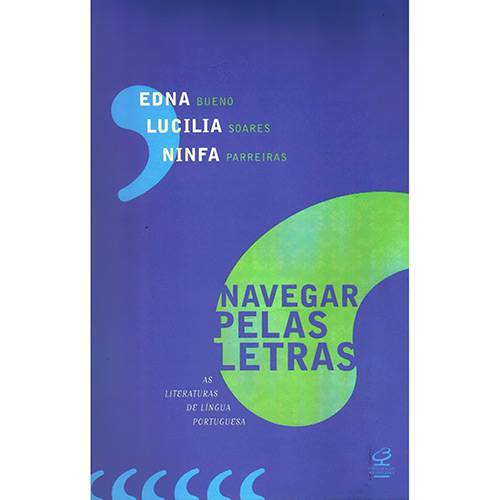 Tamanhos, Medidas e Dimensões do produto Navegar Pelas Letras: as Literaturas de Língua Portuguesa