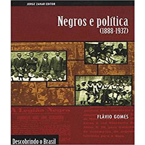 Tamanhos, Medidas e Dimensões do produto Negros e Politica (1888-1937)
