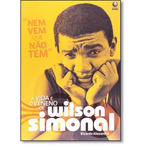 Tamanhos, Medidas e Dimensões do produto Nem Vem que não Tem: a Vida e o Veneno de Wilson Simonal