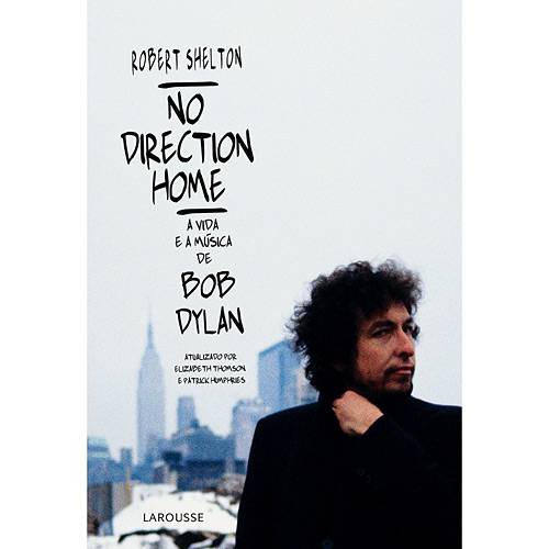 Tamanhos, Medidas e Dimensões do produto No Direction Home: a Vida e a Música de Bob Dylan