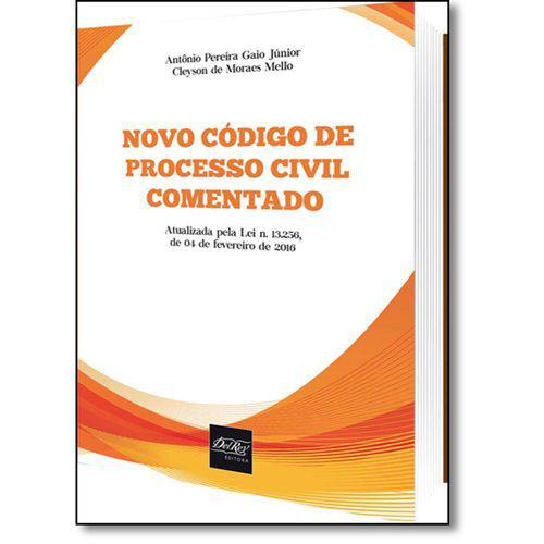 Tamanhos, Medidas e Dimensões do produto Novo Codigo de Processo Civil Comentado - Del Rey