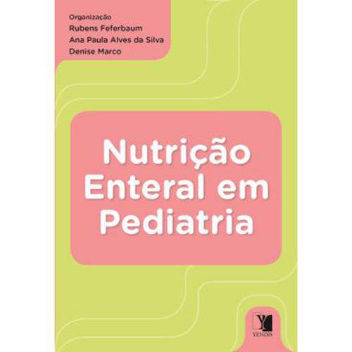Tamanhos, Medidas e Dimensões do produto Nutricao Enteral em Pediatria - Yendis
