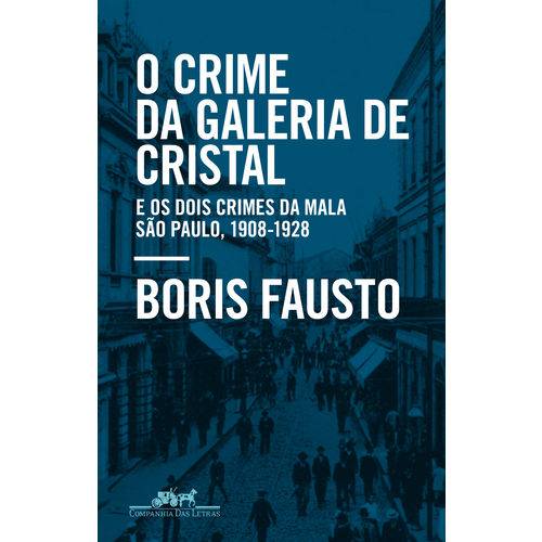 Tamanhos, Medidas e Dimensões do produto O Crime da Galeria de Cristal - 1ª Ed.