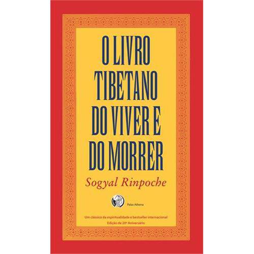 Tamanhos, Medidas e Dimensões do produto O Livro Tibetano do Viver e do Morrer - um Classico da Espiritualidade e Bestseller Internacional