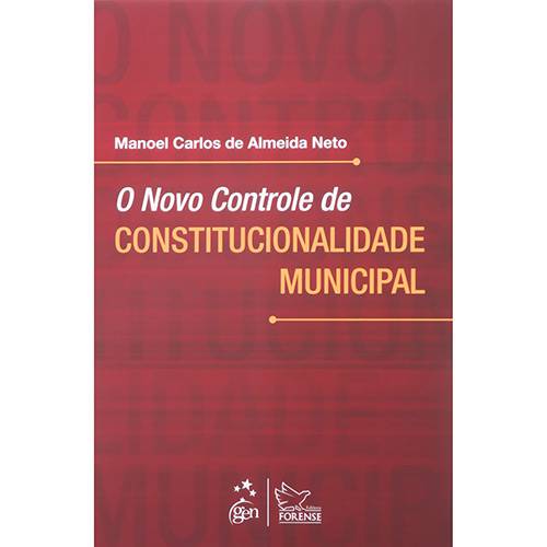 Tamanhos, Medidas e Dimensões do produto O Novo Controle de Constitucionalidade Municipal
