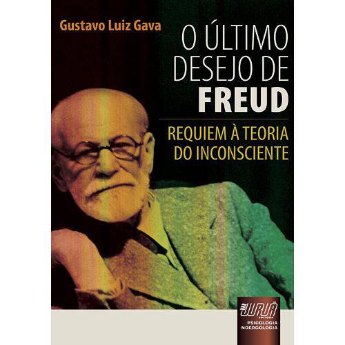 Tamanhos, Medidas e Dimensões do produto O Ultimo Desejo de Freud - Requiem a Teoria do Inconsciente