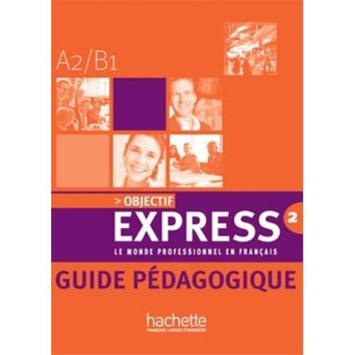 Tamanhos, Medidas e Dimensões do produto Objectif Express 2 - Guide Pedagogique