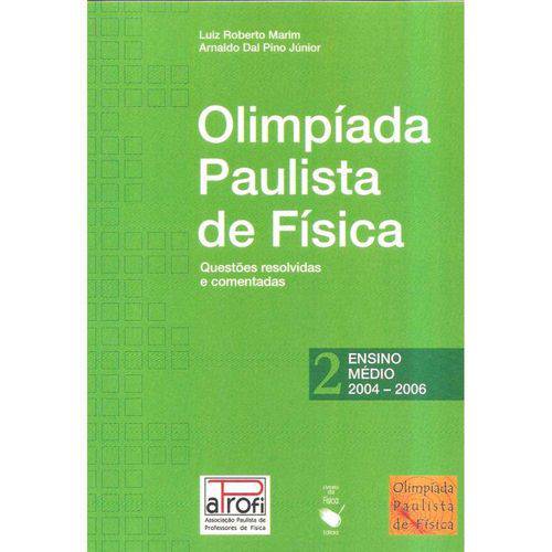 Tamanhos, Medidas e Dimensões do produto Olimpíada Paulista de Física Ensino Médio Vol. 2 2004 - 2006