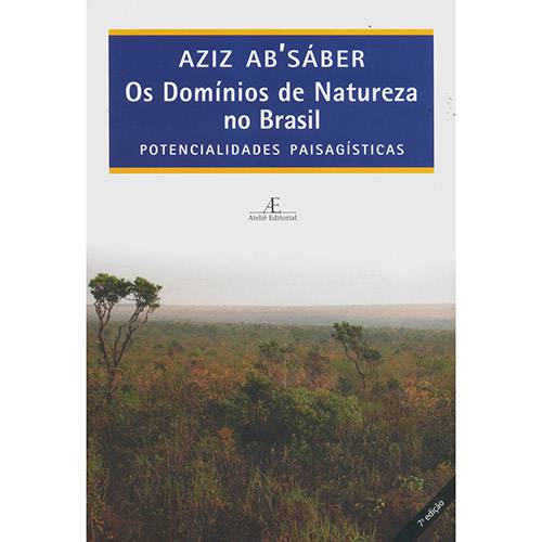 Tamanhos, Medidas e Dimensões do produto Os Domínios de Natureza no Brasil: Potencialidades Paisagísticas