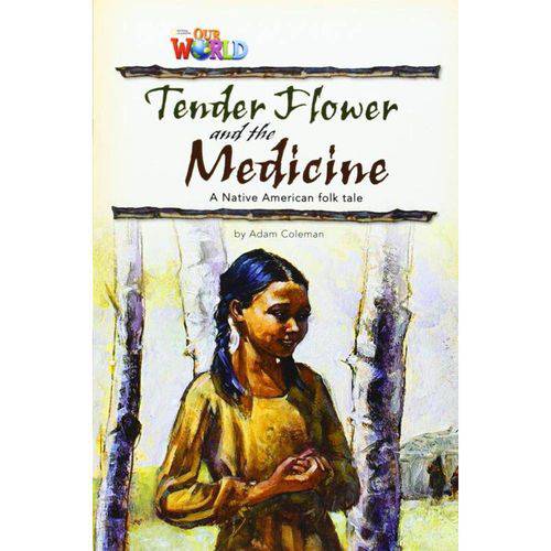 Tamanhos, Medidas e Dimensões do produto Our World 4 - Tender Flower The Medicine