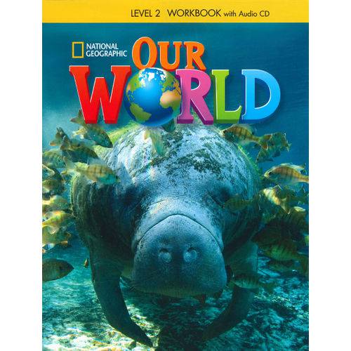 Tamanhos, Medidas e Dimensões do produto Our World American English 2 - Workbook With Audio Cd - National Geographic Learning - Cengage