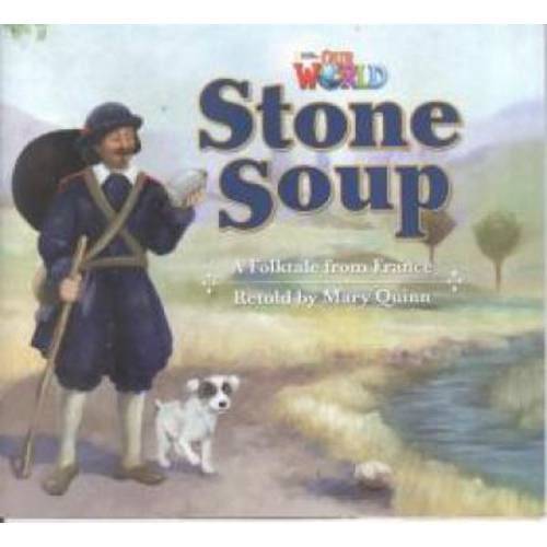 Tamanhos, Medidas e Dimensões do produto Our World 2 Reader 9 Stone Soup a Folktale From France