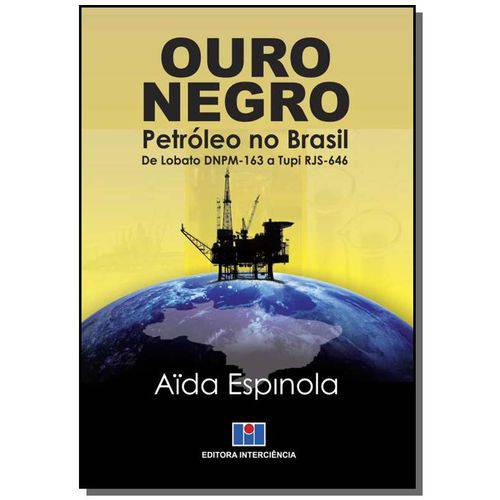 Tamanhos, Medidas e Dimensões do produto Ouro Negro - Interciencia