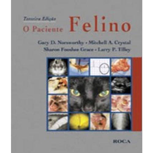 Tamanhos, Medidas e Dimensões do produto Paciente Felino, o - 03 Ed