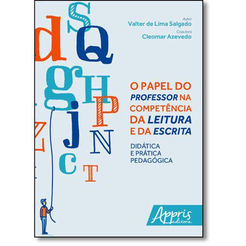 Tamanhos, Medidas e Dimensões do produto Papel do Professor na Competência da Leitura e da Escrita, O: Didática e Prática Pedagógica