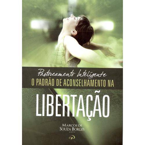 Tamanhos, Medidas e Dimensões do produto Pastoreamento Inteligente - o Padrão de Aconselhamento na Libertação