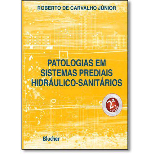 Tamanhos, Medidas e Dimensões do produto Patologias em Sistemas Prediais Hidraulico Sanitarios - Blucher