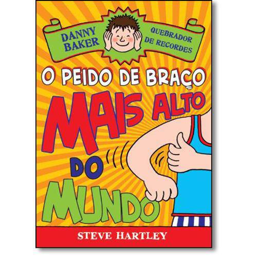 Tamanhos, Medidas e Dimensões do produto Peido de Braco Mais Alto do Mundo, o - Vol 3