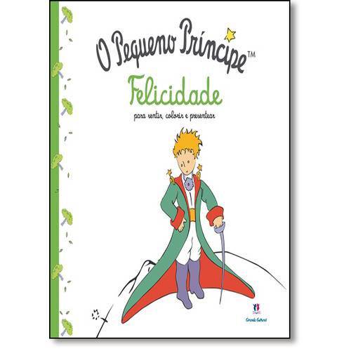 Tamanhos, Medidas e Dimensões do produto Pequeno Príncipe, O: Felicidade para Sentir, Colorir e Presentear - Livro de Colorir