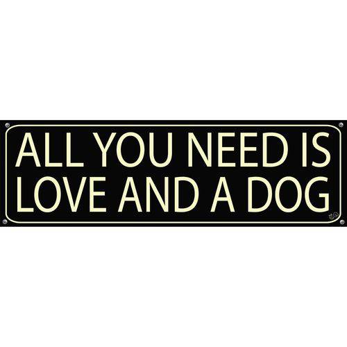 Tamanhos, Medidas e Dimensões do produto Placa de Decoração All You Need Is Love And a Dog Preta