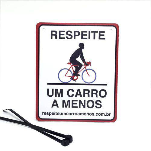 Tamanhos, Medidas e Dimensões do produto Placa de Sinalização "Respeite um Carro a Menos" Masculina Branca para Bicicleta Fixa