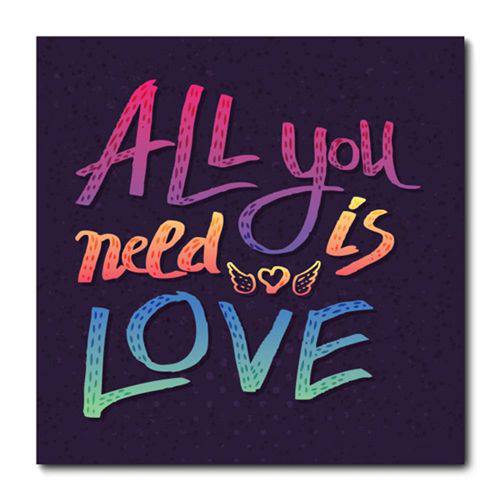 Tamanhos, Medidas e Dimensões do produto Placa Decorativa - All You Need Is Love - 0894plmk