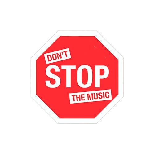 Tamanhos, Medidas e Dimensões do produto Placa Decorativa - Don't Stop The Music - Legião Nerd