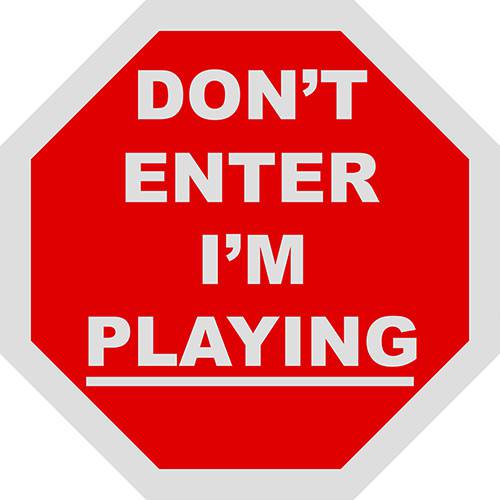 Tamanhos, Medidas e Dimensões do produto Placa Decorativa: Don't Enter I'M Playing
