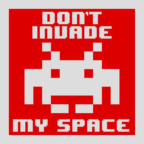 Tamanhos, Medidas e Dimensões do produto Placa Decorativa: Don't Invade My Space