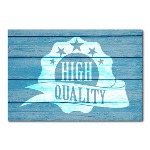 Tamanhos, Medidas e Dimensões do produto Placa Decorativa - High Quality - 0984plmk