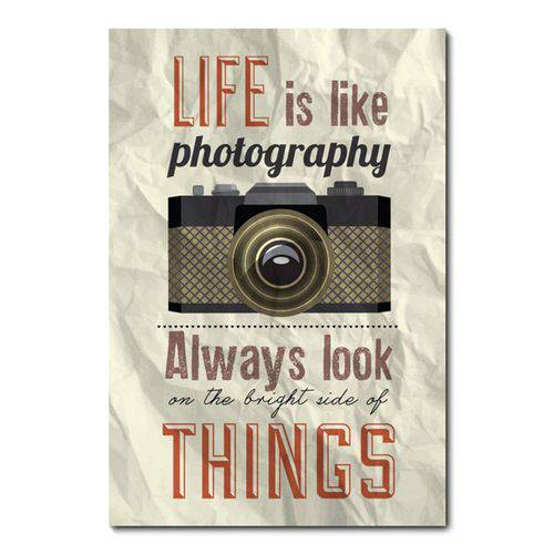 Tamanhos, Medidas e Dimensões do produto Placa Decorativa - Life Is Like Photography - 0300plmk