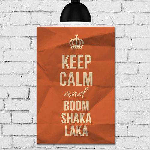 Tamanhos, Medidas e Dimensões do produto Placa Decorativa MDF Frase Keep Calm And Boom Shaka Laka