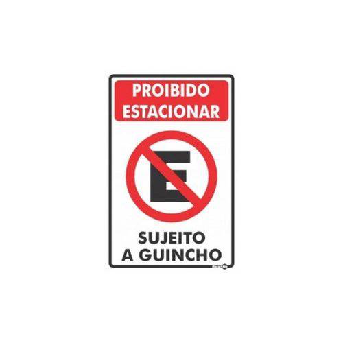 Tamanhos, Medidas e Dimensões do produto Placa Proibido Estacionar Sujeito a Guincho 20x30 Encart