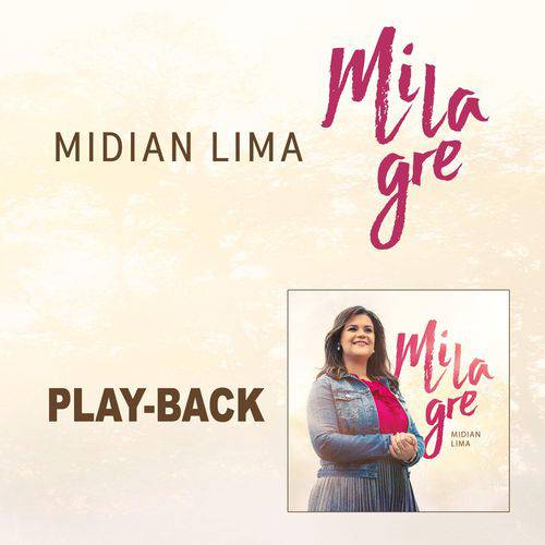 Tamanhos, Medidas e Dimensões do produto Playback Midian Lima Milagre - MK Music