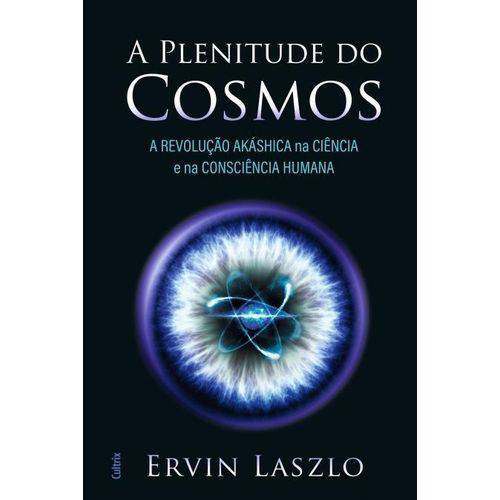 Tamanhos, Medidas e Dimensões do produto Plenitude do Cosmos - a Revolução Akasha na Ciência e na Consciência Humana