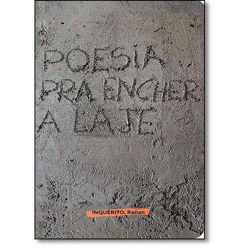 Tamanhos, Medidas e Dimensões do produto Poesia para Encher a Laje - Literarua