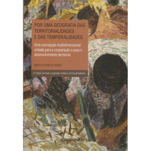 Tamanhos, Medidas e Dimensões do produto Por uma Geografia das Territorialidades e das Temporalidades - Consequencia