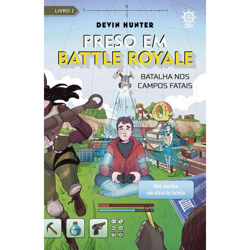 Tamanhos, Medidas e Dimensões do produto Preso em Battle Royale: Batalha Nos Campos Fatais ¿ uma Aventura não Oficial de Fortnite (vol. 1) - 1ª Ed.