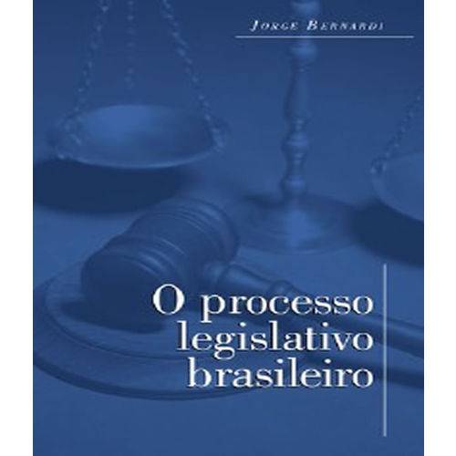 Tamanhos, Medidas e Dimensões do produto Processo Legislativo Brasileiro, o
