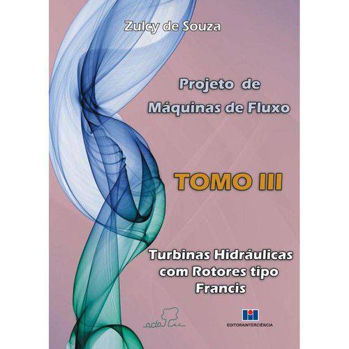 Tamanhos, Medidas e Dimensões do produto Projeto de Maquinas de Fluxo - Tomo Iii - Interciencia