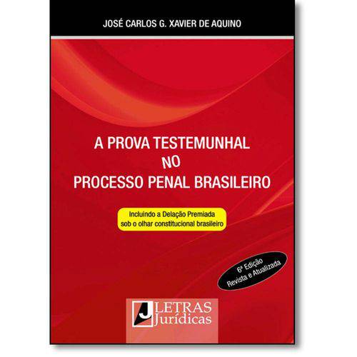 Tamanhos, Medidas e Dimensões do produto Prova Testemunhal no Processo Penal Brasileiro, a - 6 Ed