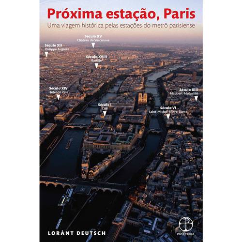 Tamanhos, Medidas e Dimensões do produto Próxima Estação, Paris: uma Viagem Histórica Pelas Estações do Metrô Parisiense